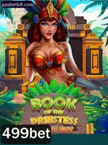 Descubra o Mundo Fascinante de BookOfThePriestess e as Emoções de 499bet