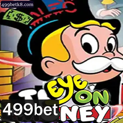 EyeOnTheMoney: Mergulhe no Novo Mundo dos Jogos com 499bet